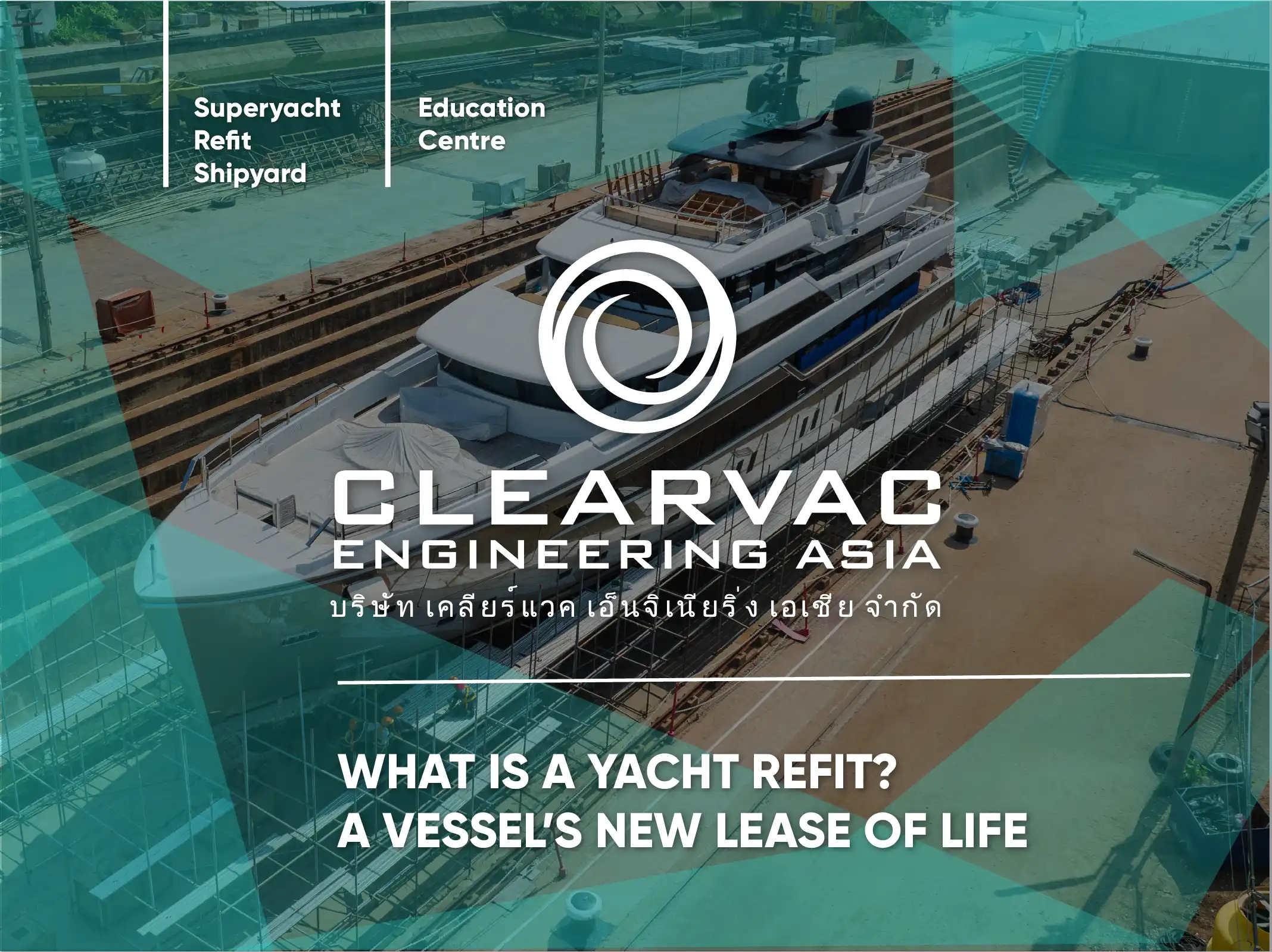 Yacht Refit: A Practical Overview of Costs and Process
