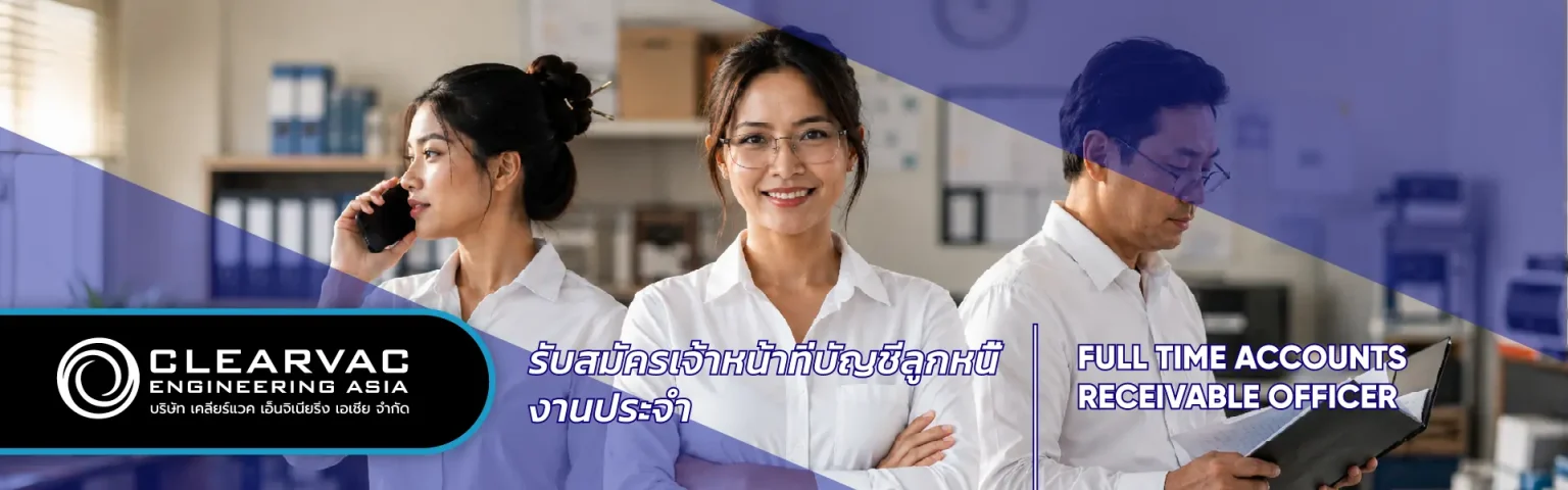 Clearvac Engineering Asia full-time accounts receivable officer vacancy banner in Phuket, showing professional office staff in a modern workplace.