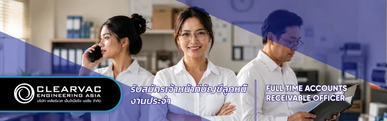 Clearvac Engineering Asia full-time accounts receivable officer vacancy banner in Phuket, showing professional office staff in a modern workplace.